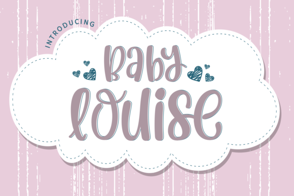 Boost Your Brand with Baby Louise: A Whimsical Display Font