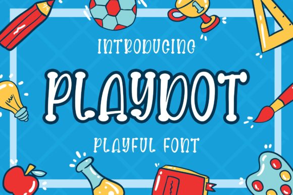 Playdot: A Charming Display Font for Crafters and Creators